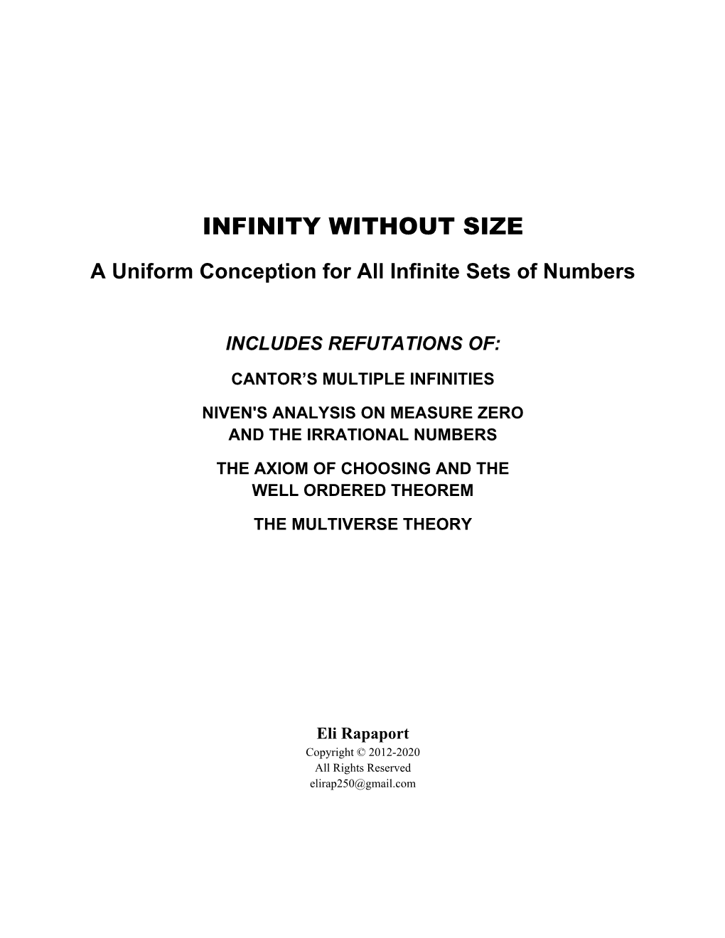 INFINITY WITHOUT SIZE a Uniform Conception for All Infinite Sets of Numbers