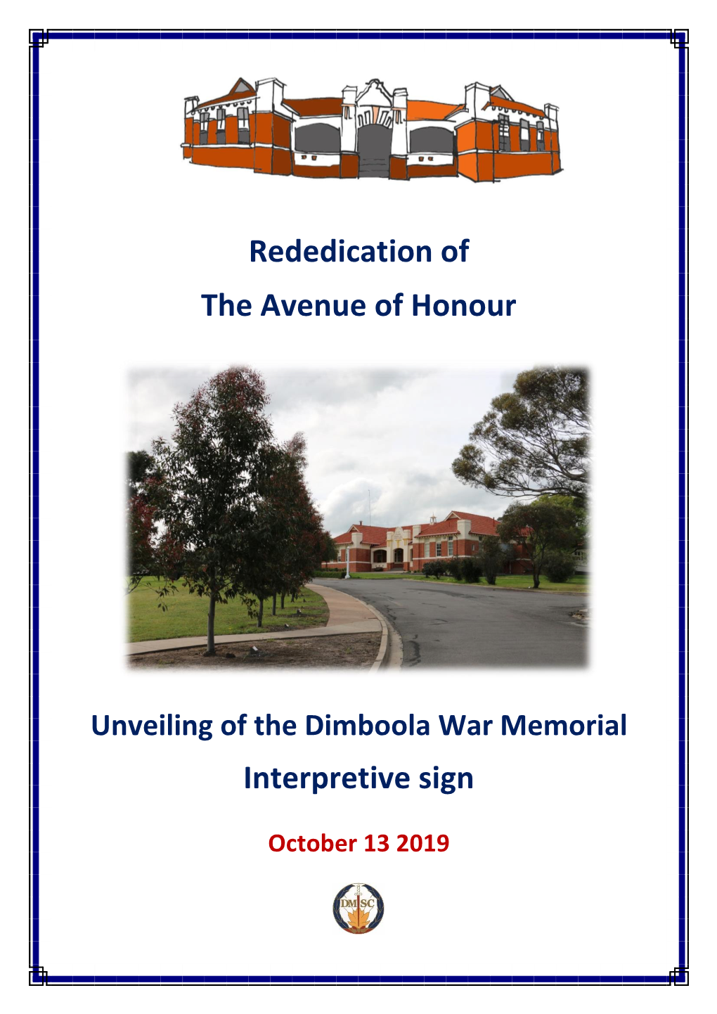 Rededication of the Avenue of Honour Interpretive Sign