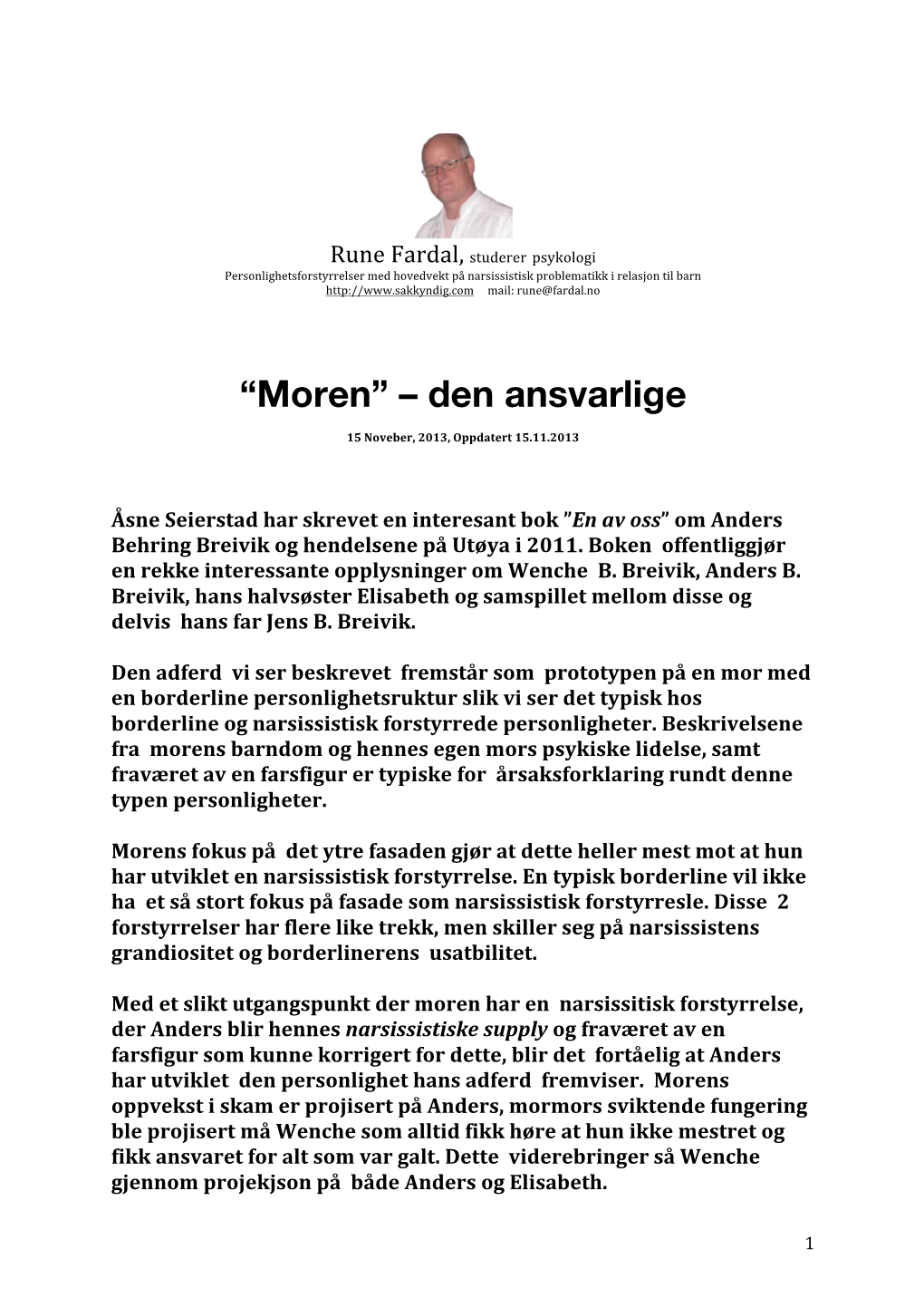 Moren” – Den Ansvarlige