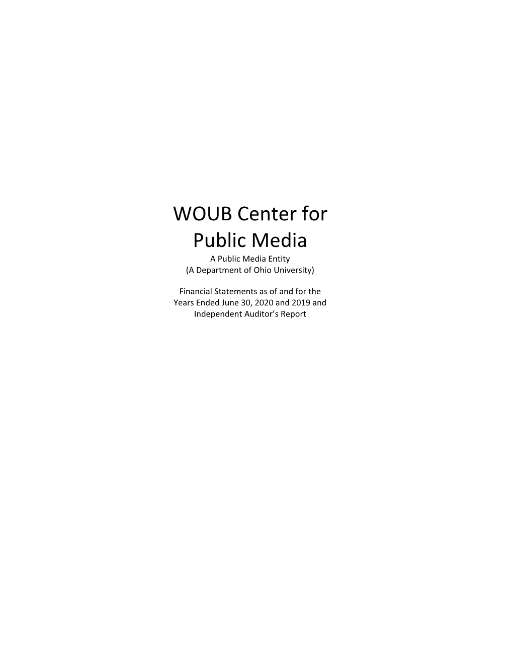 WOUB Center for Public Media a Public Media Entity (A Department of Ohio University)