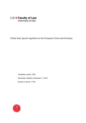 Online Hate Speech Regulation in the European Union and Germany