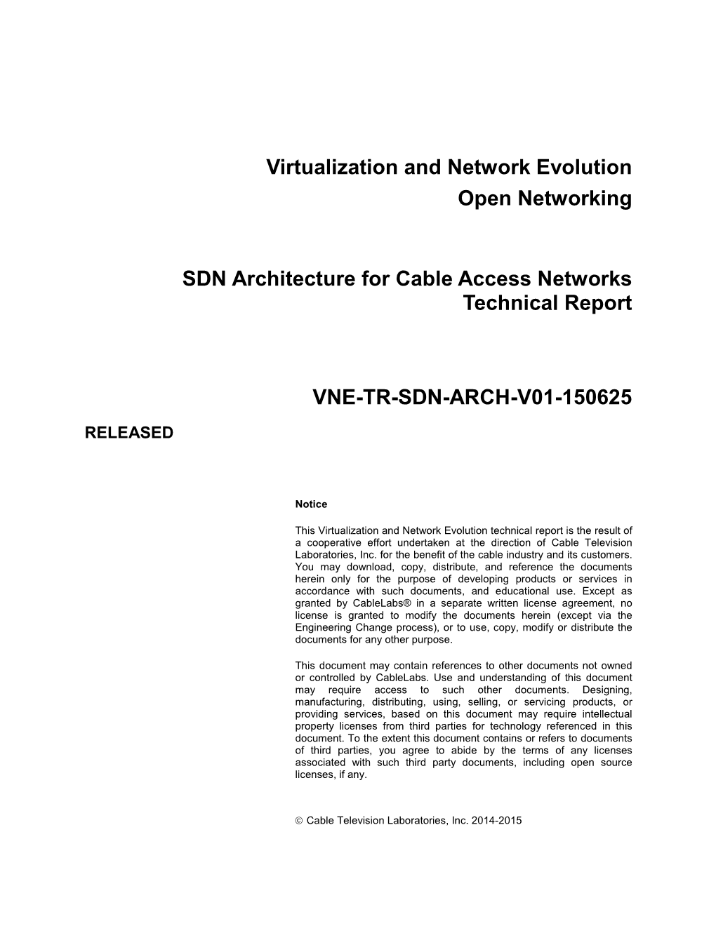 Virtualization and Network Evolution Open Networking SDN Architecture