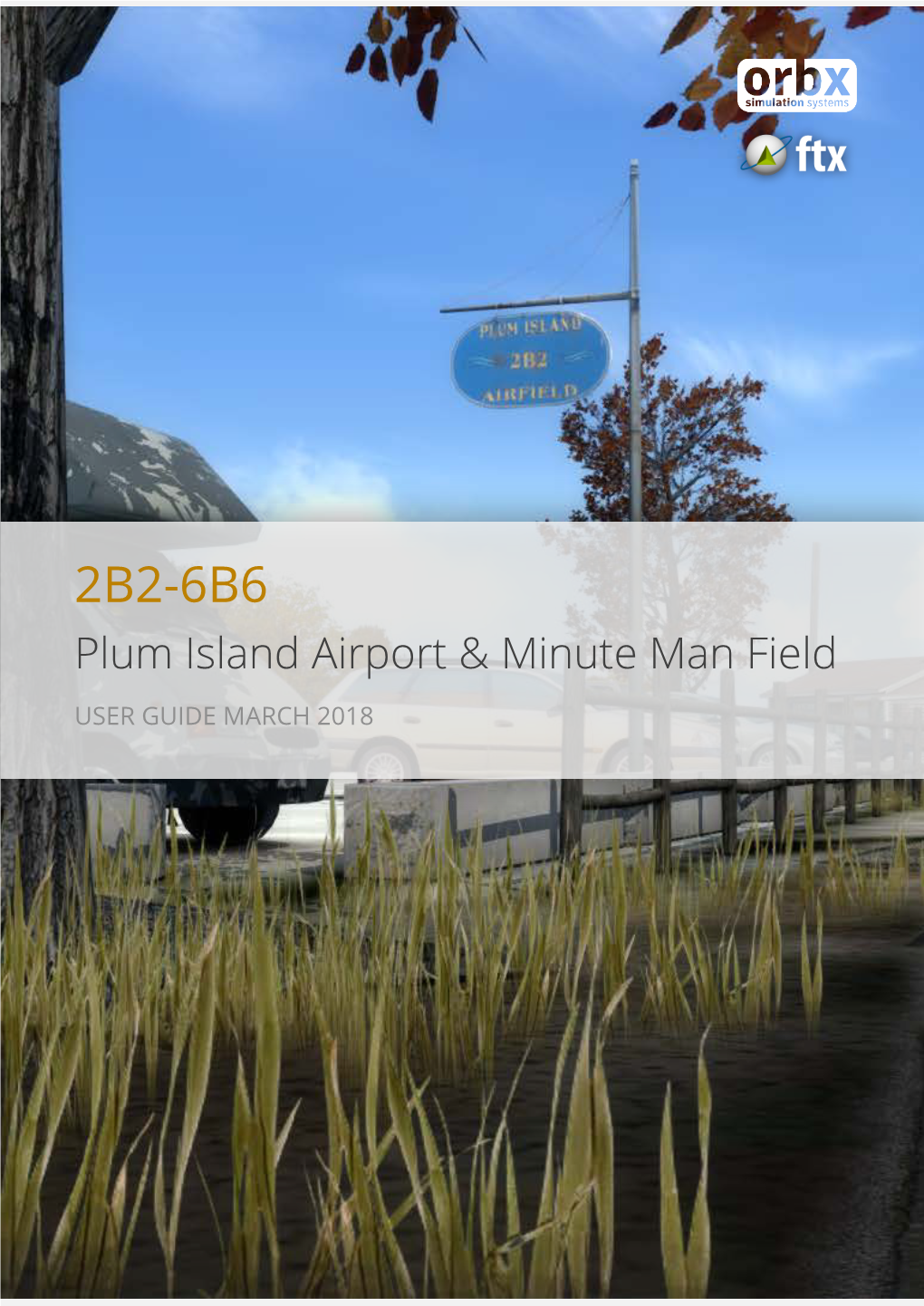 2B2-6B6 Plum Island Airport & Minute Man Field USER GUIDE MARCH 2018