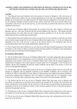 General Terms and Conditions on Provision of Services and Rules on Use of Ski Lift Ski Run Mechi Chal Within the Ski Area of Chepelare (Mechi Chal)