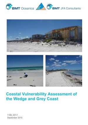 Coastal Vulnerability Assessment of the Wedge and Grey Coast