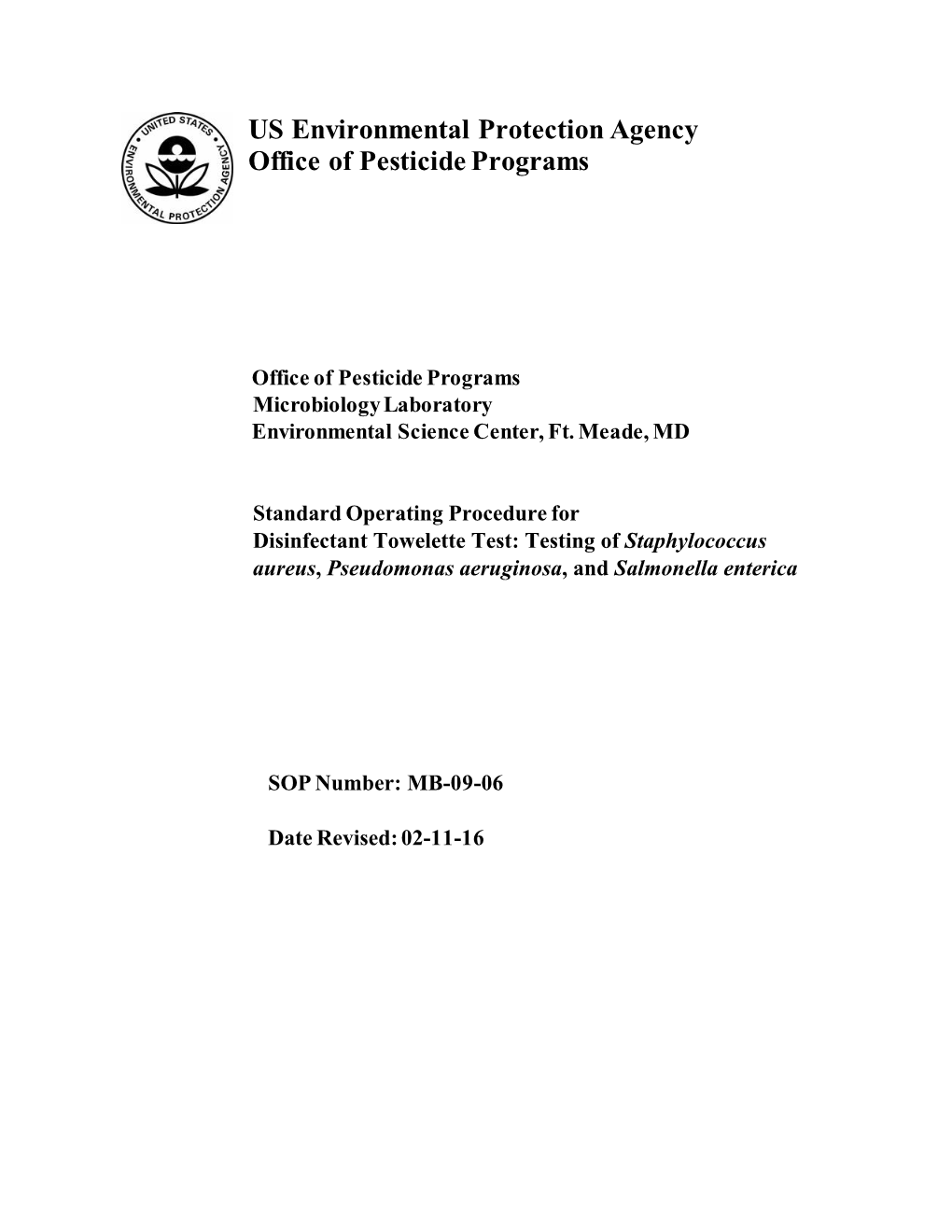 Disinfectant Towelette Test: Testing of Staphylococcus Aureus, Pseudomonas Aeruginosa, and Salmonella Enterica