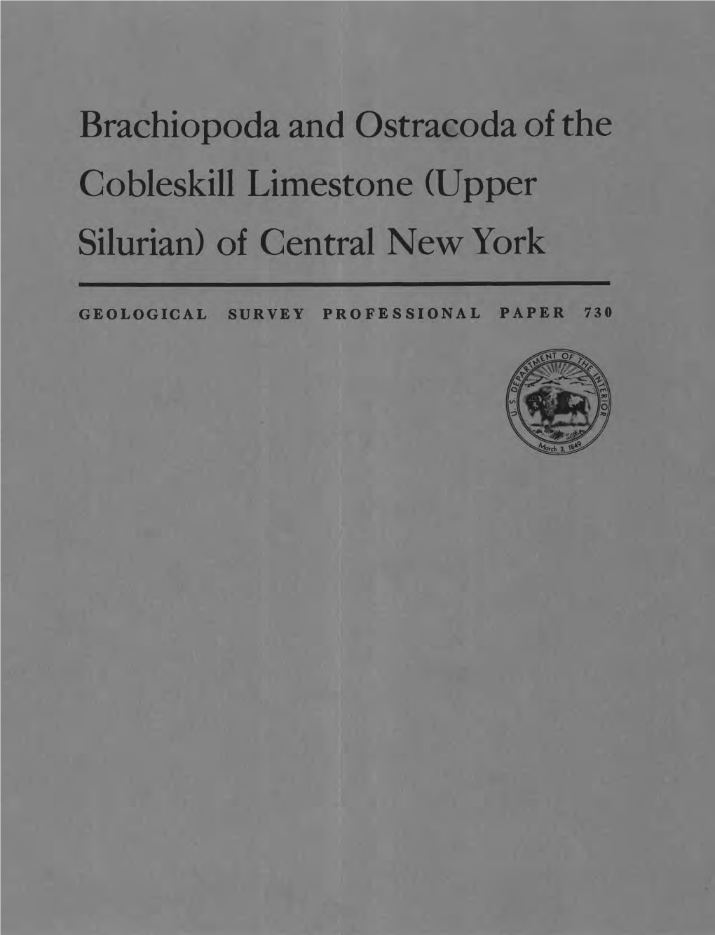 Brachiopoda and Ostracoda of the Cobleskill Limestone (Upper Silurian) of Central New York