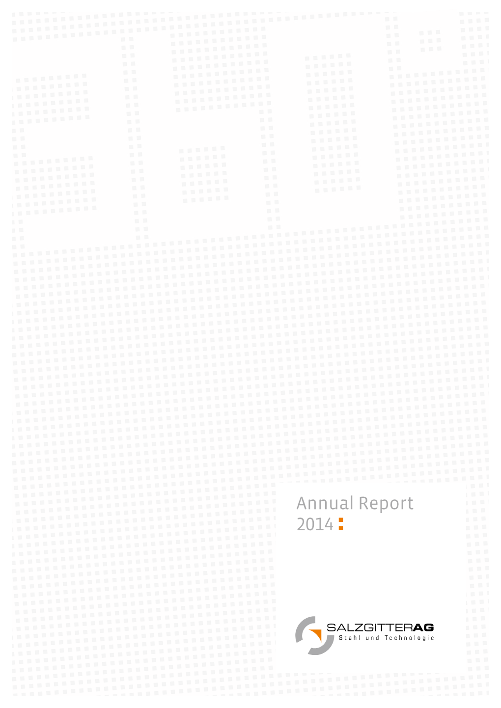 Annual Report 2014 Annual Report 2014