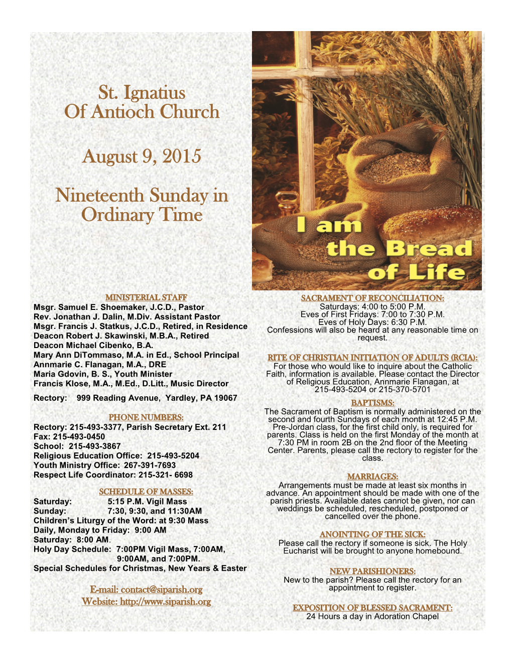 St. Ignatius of Antioch Church August 9, 2015 Nineteenth Sunday In