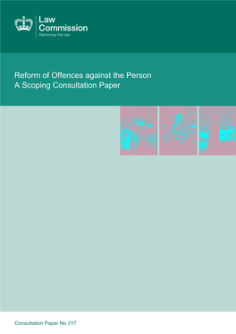 Offences Against the Person a Scoping Consultation Paper