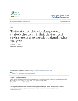 The Identification of Functional, Sequestered, Symbiotic Chloroplasts