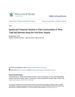 Spatial and Temporal Variation in Plant Communities of Three Tidal Salt Marshes Along the York River, Virginia