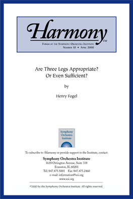 Are Three Legs Appropriate? Or Even Sufficient? by Henry Fogel