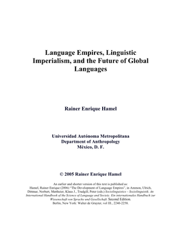Language Empires, Linguistic Imperialism, and the Future of Global Languages