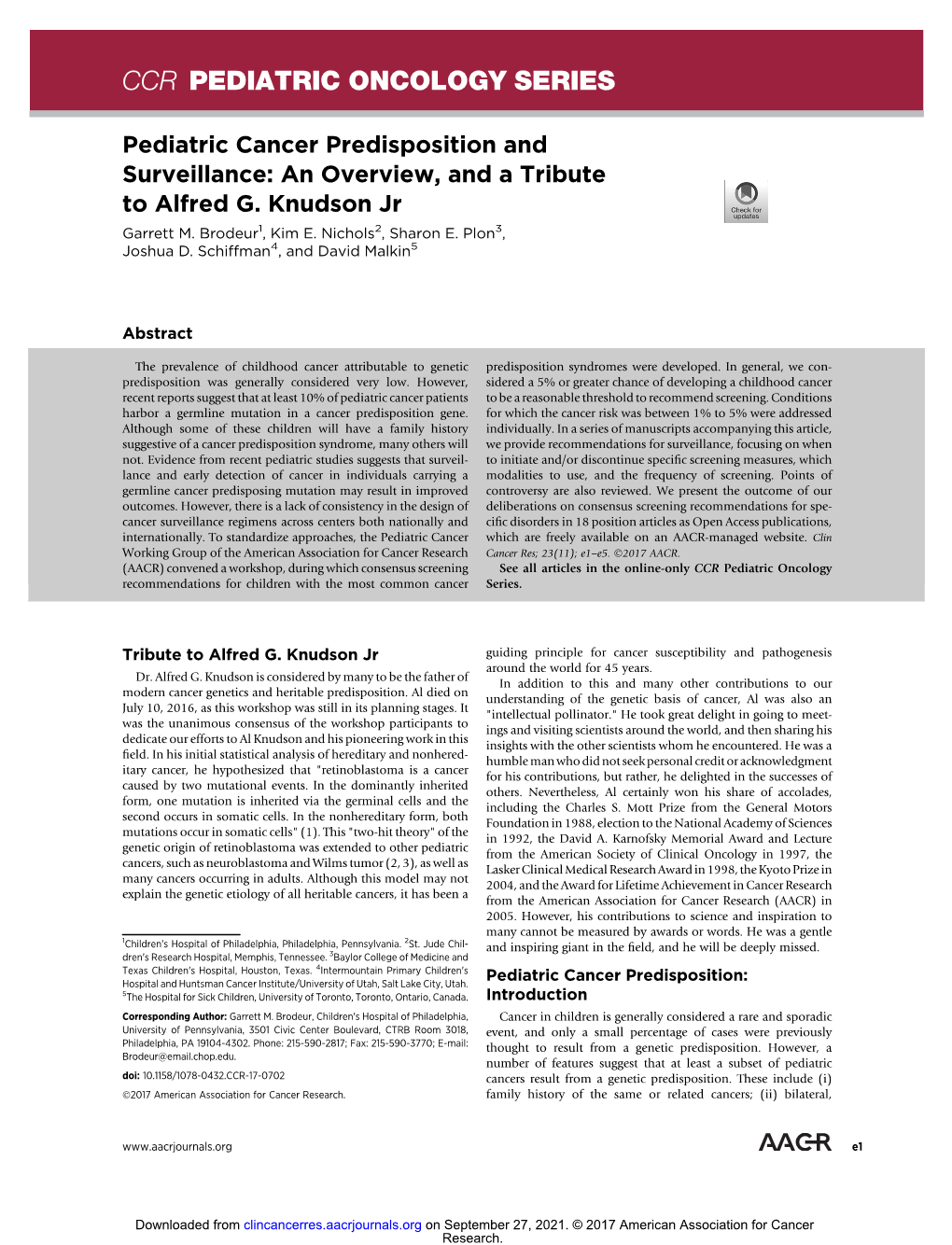 CCR PEDIATRIC ONCOLOGY SERIES CCR Pediatric Oncology Series Pediatric Cancer Predisposition and Surveillance: an Overview, and a Tribute to Alfred G