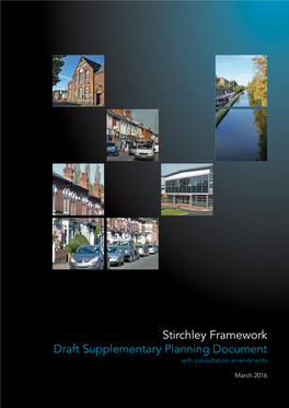 Stirchley Framework Draft Supplementary Planning Document with Consultation Amendments