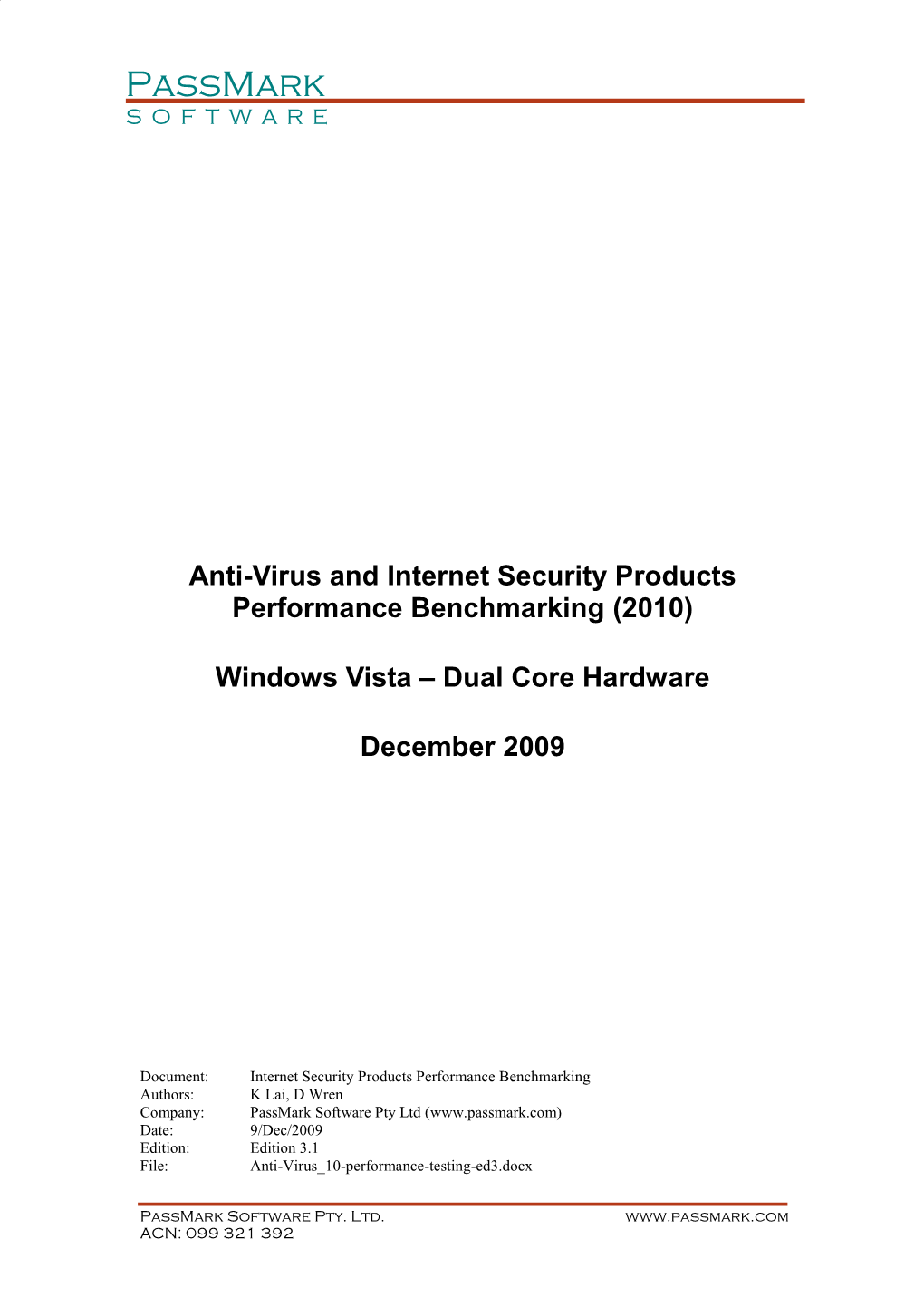 Anti-Virus and Internet Security Products Performance Benchmarking (2010)