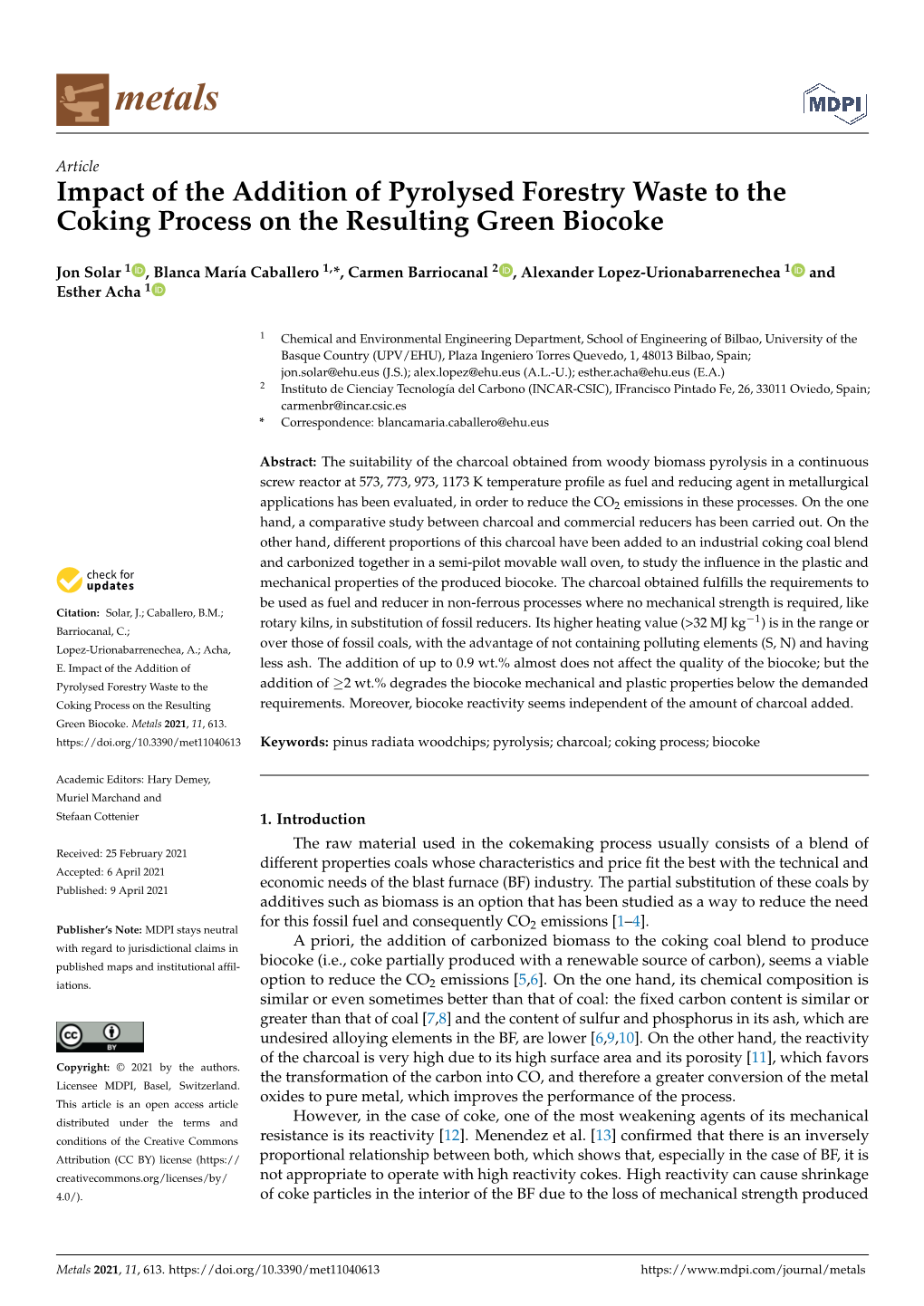 Impact of the Addition of Pyrolysed Forestry Waste to the Coking Process on the Resulting Green Biocoke