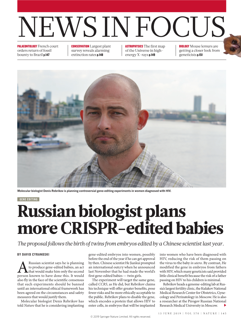 Russian Biologist Plans More CRISPR-Edited Babies the Proposal Follows the Birth of Twins from Embryos Edited by a Chinese Scientist Last Year