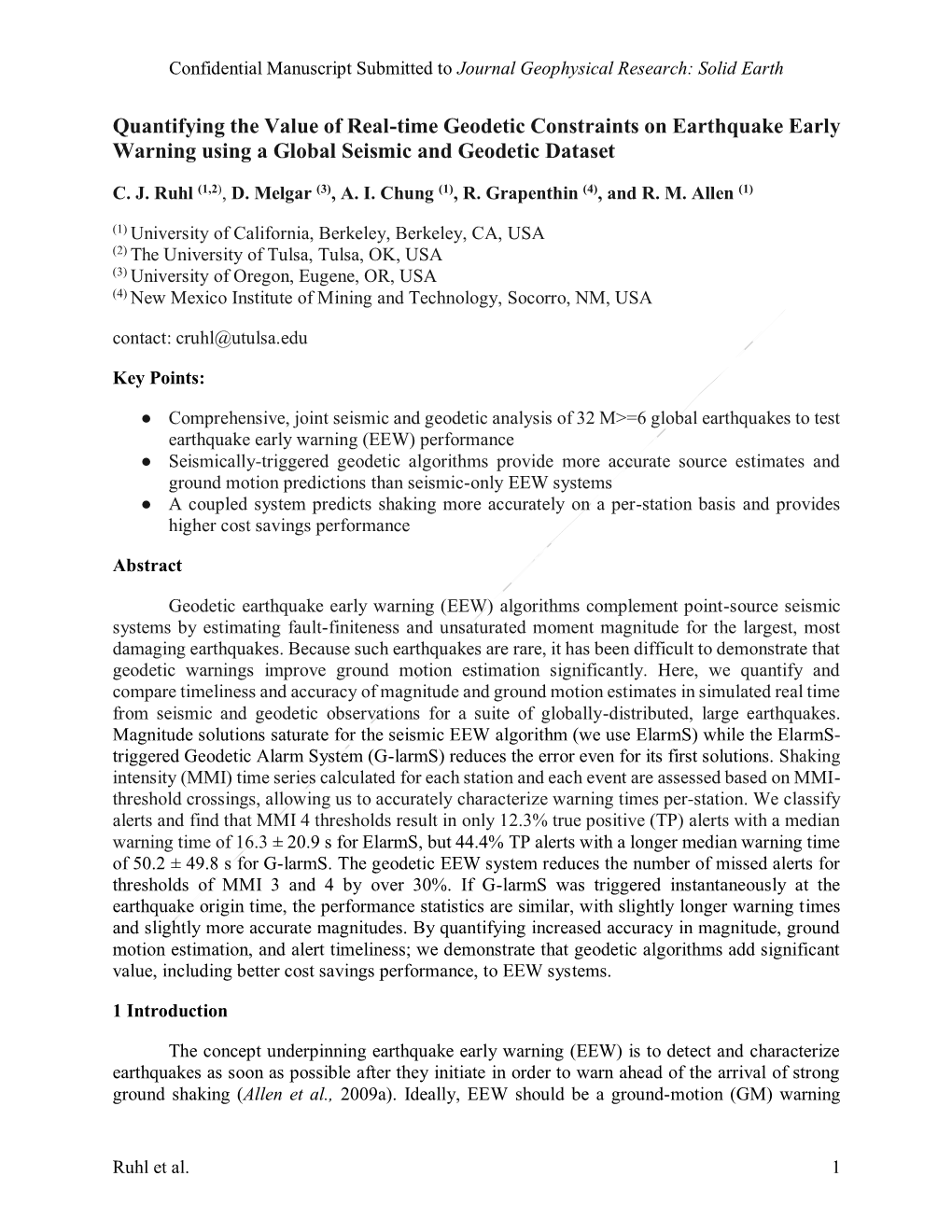 Quantifying the Value of Real-Time Geodetic Constraints on Earthquake Early Warning Using a Global Seismic and Geodetic Dataset