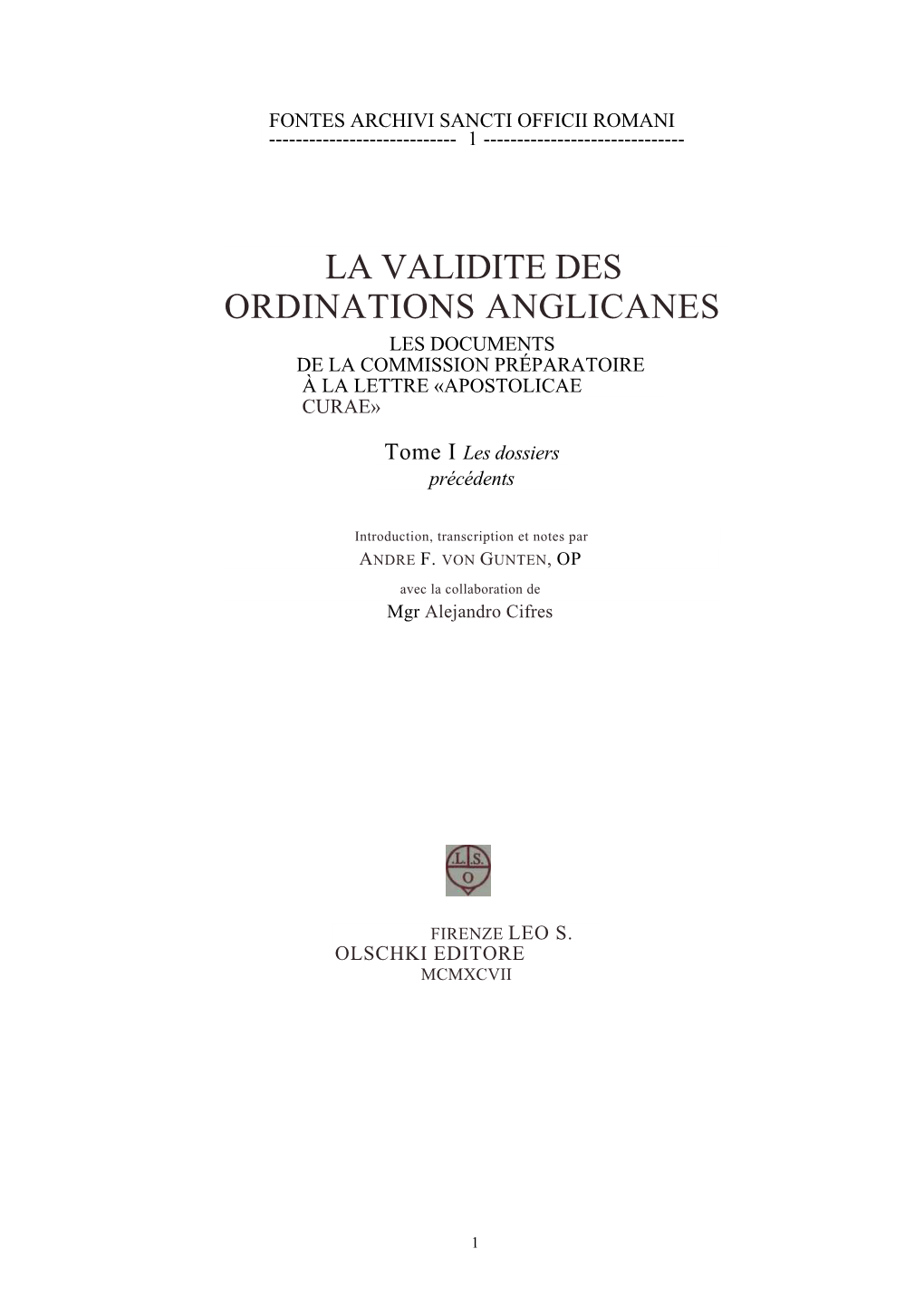 La Validite Des Ordinations Anglicanes Les Documents De La Commission Préparatoire À La Lettre «Apostolicae Curae»