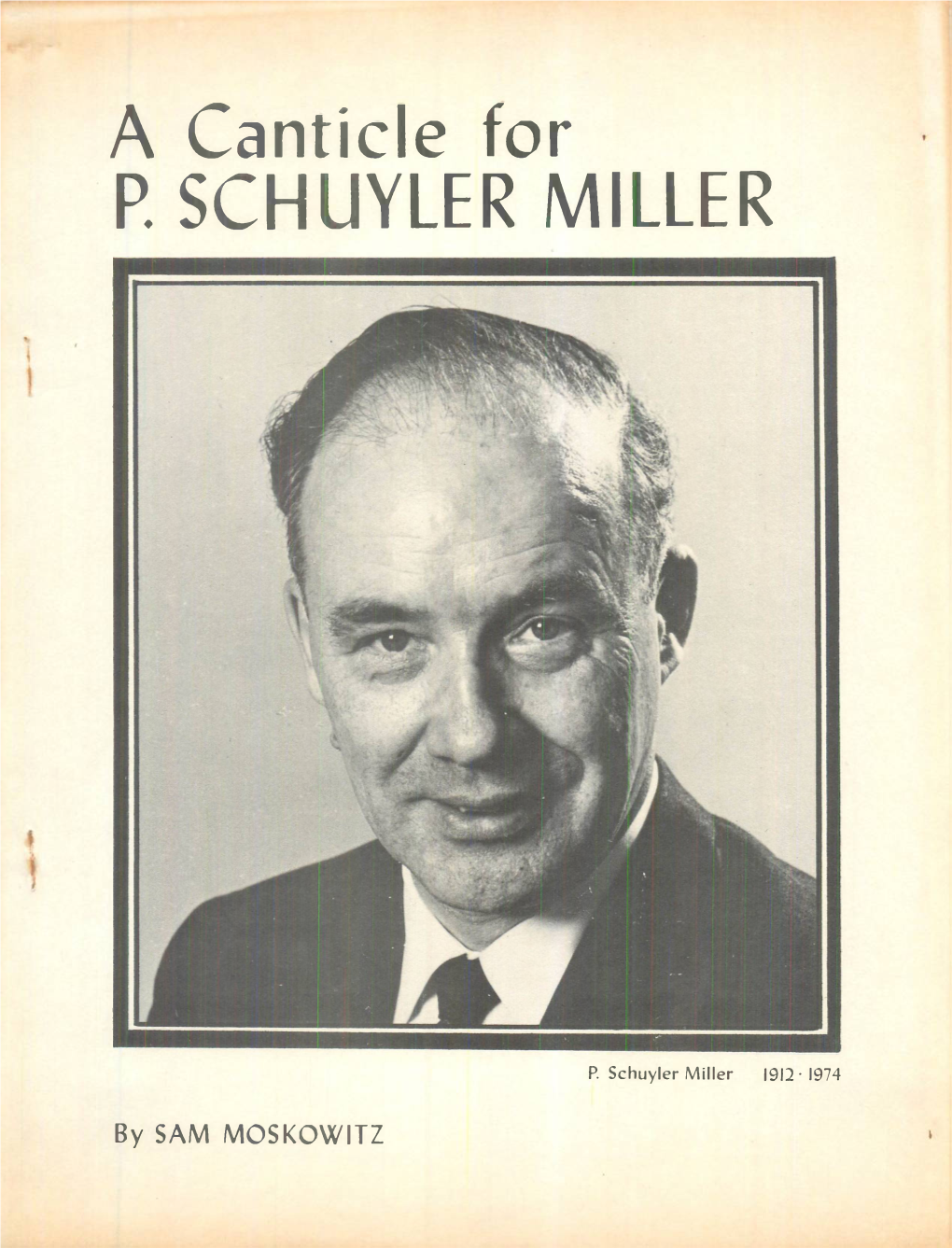 A Canticle for P. SCHUYLER MILLER