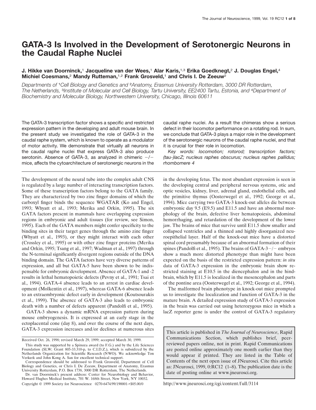 GATA-3 Is Involved in the Development of Serotonergic Neurons in the Caudal Raphe Nuclei