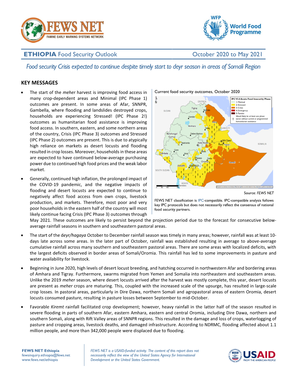 ETHIOPIA Food Security Outlook October 2020 to May 2021 Food Security Crisis Expected to Continue Despite Timely Start to Deyr Season in Areas of Somali Region