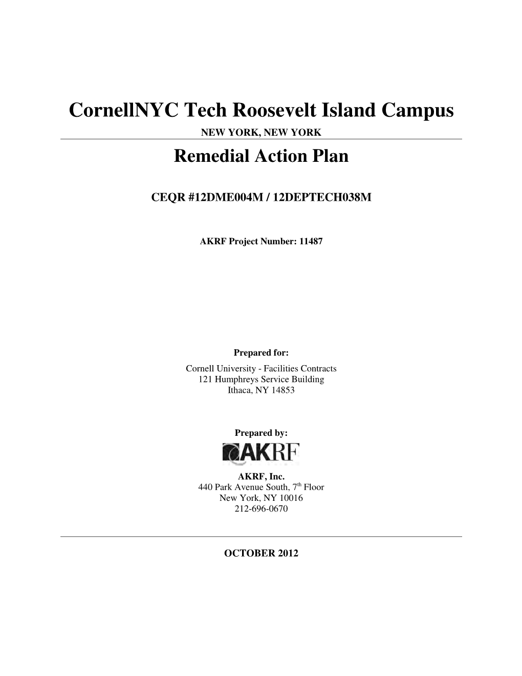 Cornellnyc Tech Roosevelt Island Campus NEW YORK, NEW YORK Remedial Action Plan