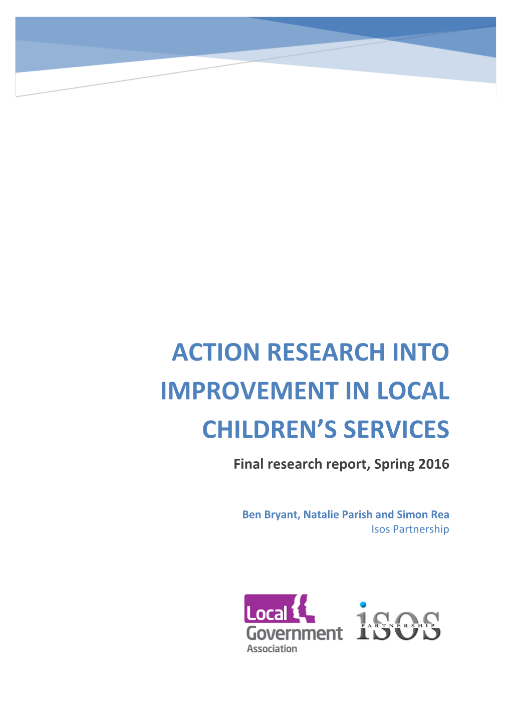 Action Research Into Improvement in Local Children's