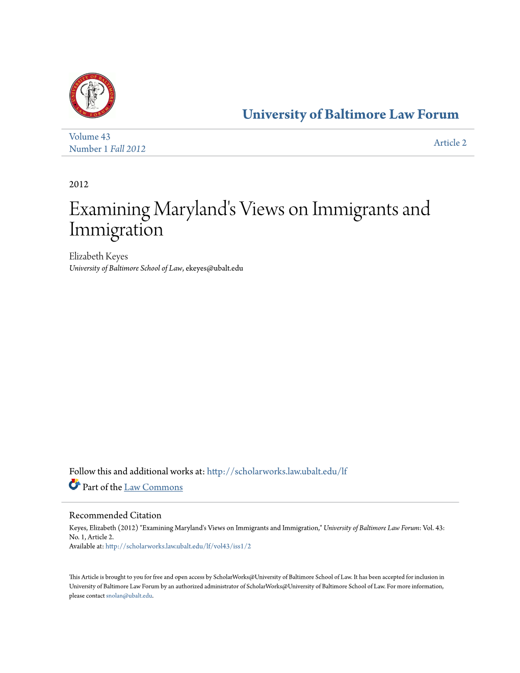 Examining Maryland's Views on Immigrants and Immigration Elizabeth Keyes University of Baltimore School of Law, Ekeyes@Ubalt.Edu