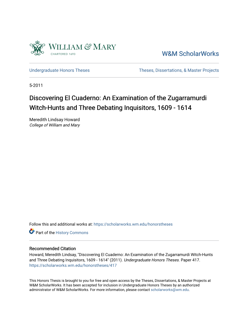 An Examination of the Zugarramurdi Witch-Hunts and Three Debating Inquisitors, 1609 - 1614