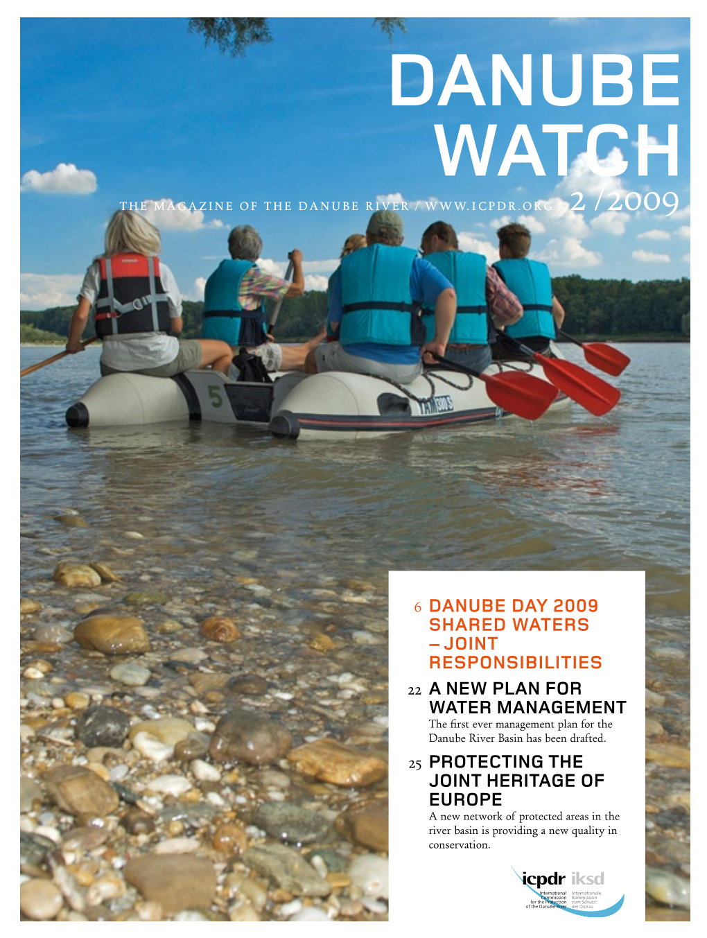 Danube Watch the Magazine of T He Danube Rive R / W W W