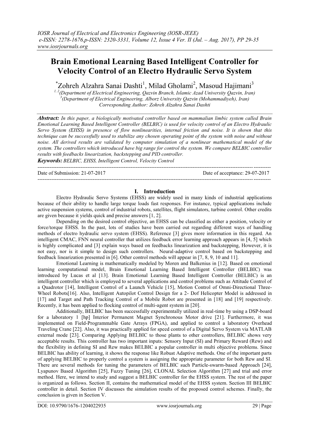 Brain Emotional Learning Based Intelligent Controller for Velocity Control of an Electro Hydraulic Servo System