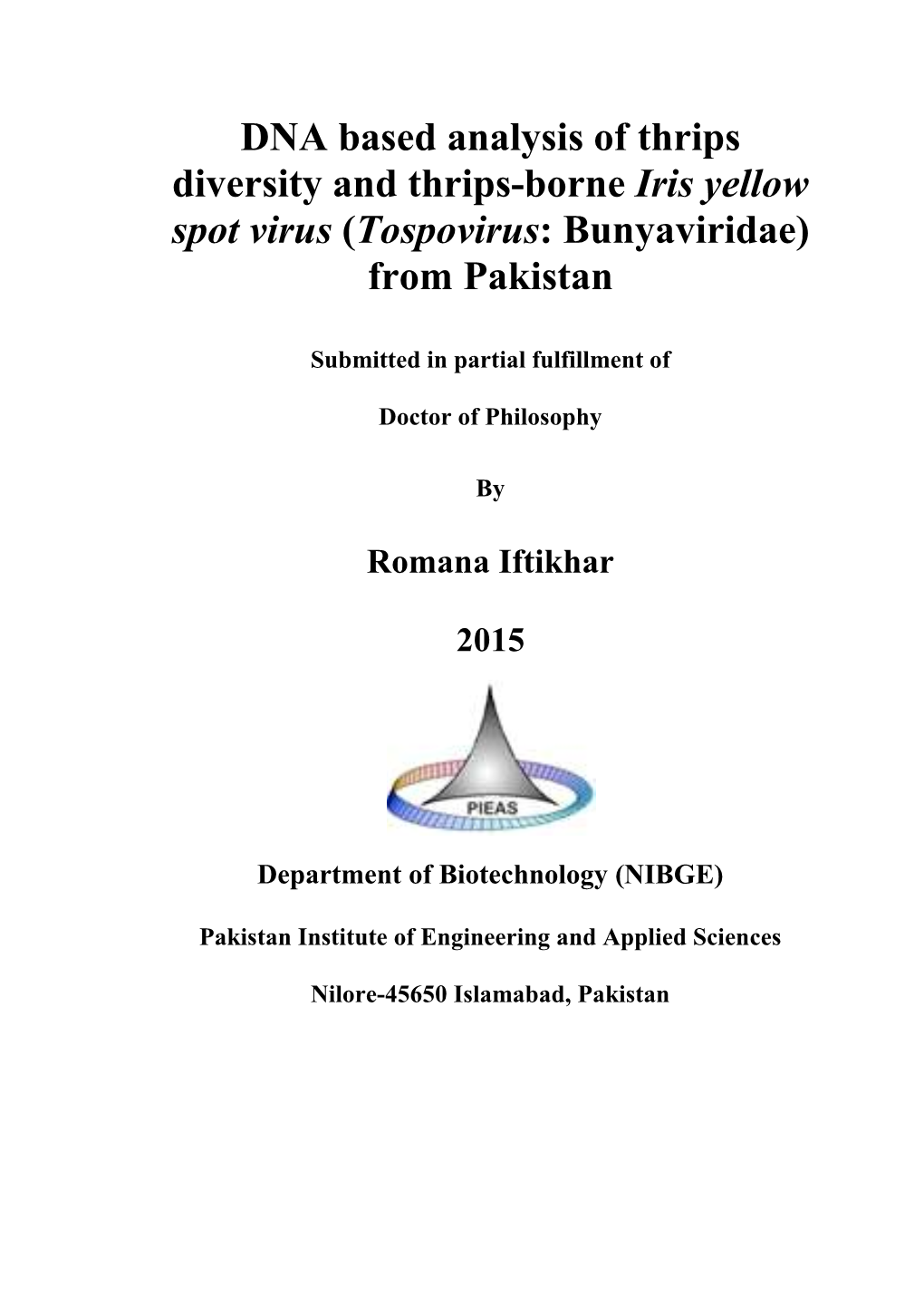 DNA Based Analysis of Thrips Diversity and Thrips-Borne Iris Yellow Spot Virus (Tospovirus: Bunyaviridae) from Pakistan