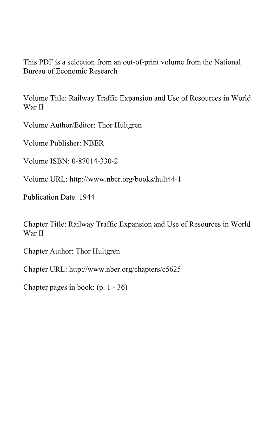 Railway Traffic Expansion and Use of Resources in World War II