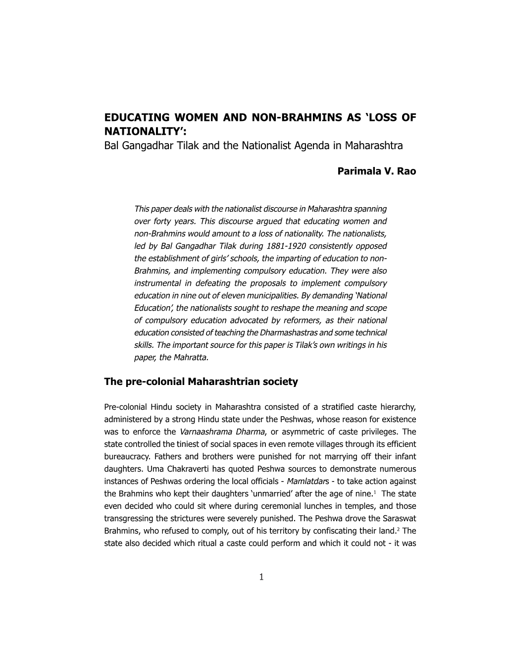 EDUCATING WOMEN and NON-BRAHMINS AS ‘LOSS of NATIONALITY’: Bal Gangadhar Tilak and the Nationalist Agenda in Maharashtra