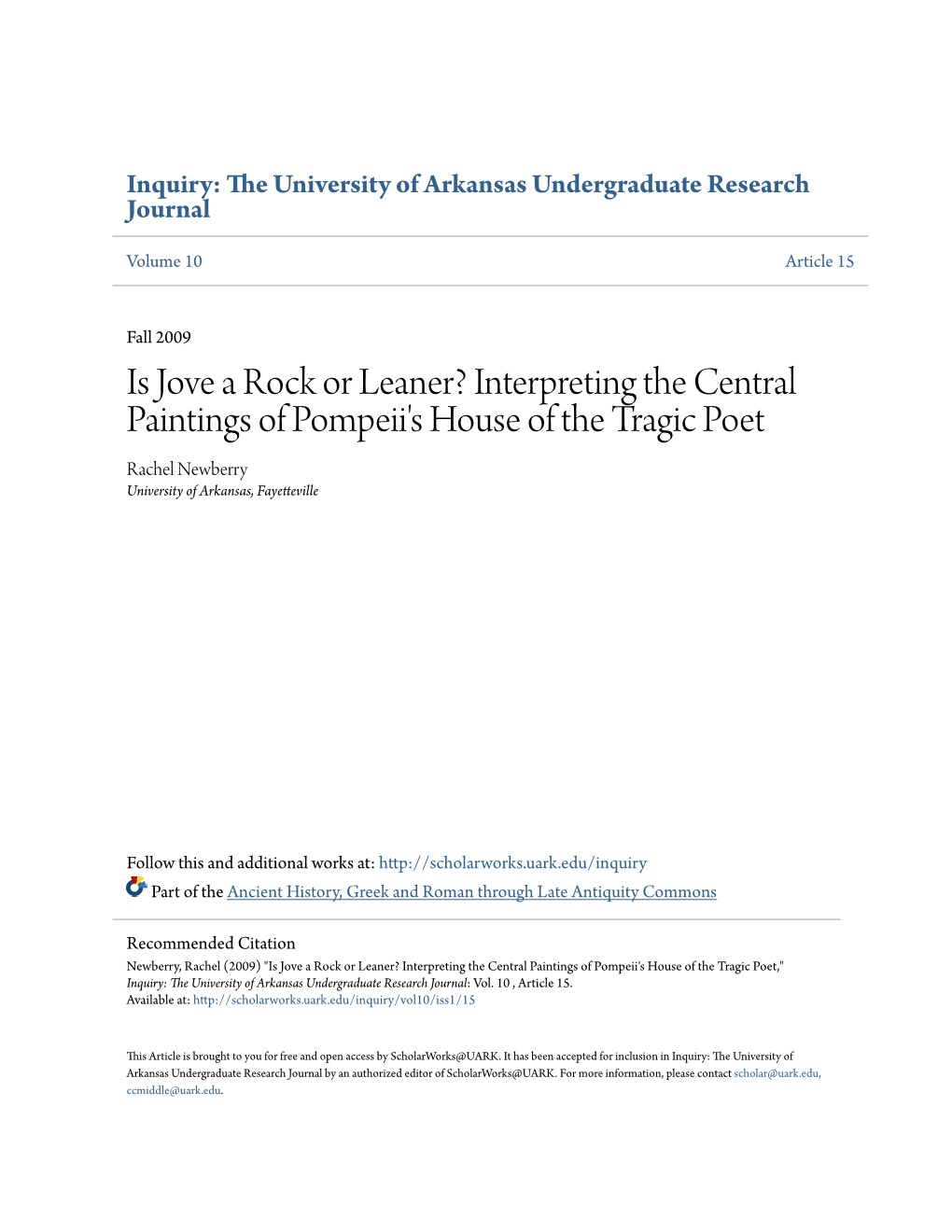 Is Jove a Rock Or Leaner? Interpreting the Central Paintings of Pompeii's House of the Tragic Poet Rachel Newberry University of Arkansas, Fayetteville