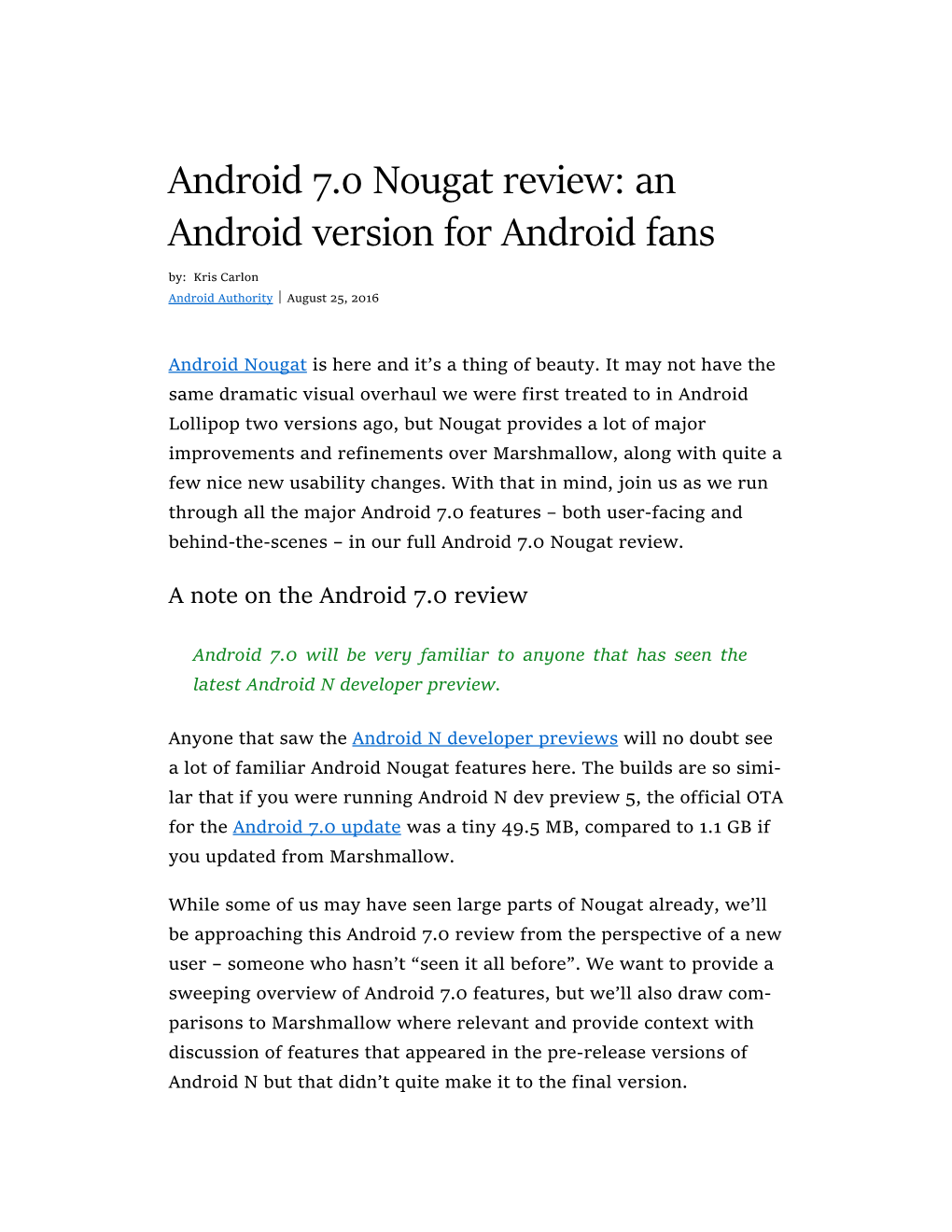 Android 7.0 Nougat Review: an Android Version for Android Fans By: Kris Carlon Android Authority | August 25, 2016