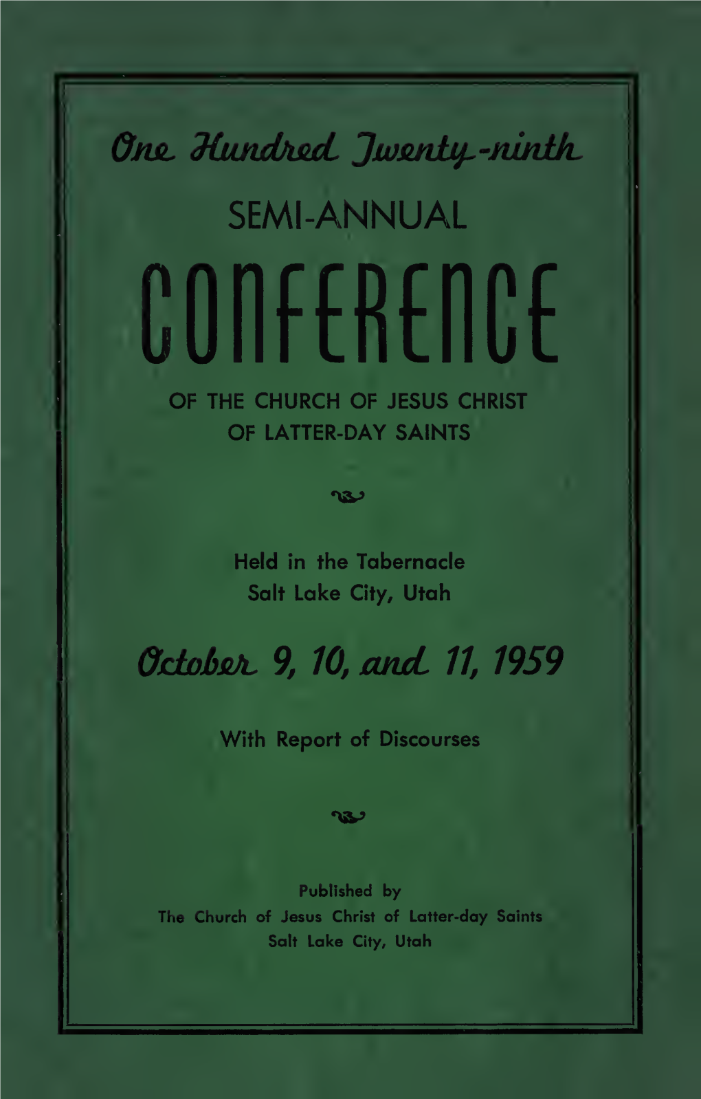 Conference Reports of the Church of Jesus Christ of Latter-Day Saints