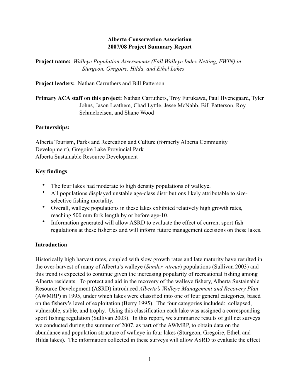 Walleye Population Assessments (Fall Walleye Index Netting, FWIN) in Sturgeon, Gregoire, Hilda, and Ethel Lakes