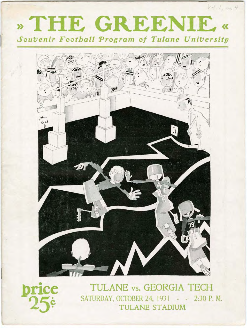 TULANE Vs. GEORGIA TECH C• SATURDAY, OCTOBER 24, 193 I -- 2:30 P