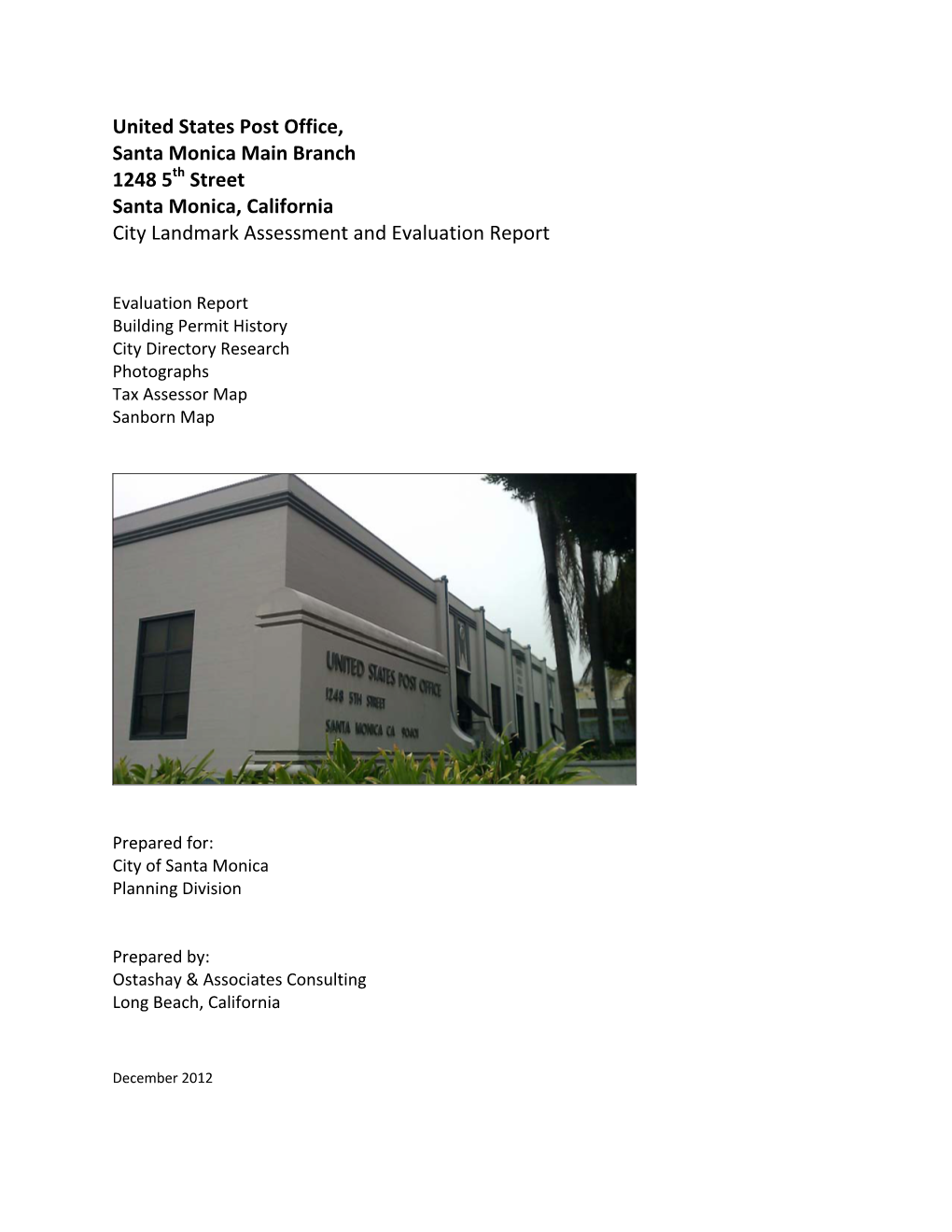 United States Post Office, Santa Monica Main Branch 1248 5Th Street Santa Monica, California City Landmark Assessment and Evaluation Report