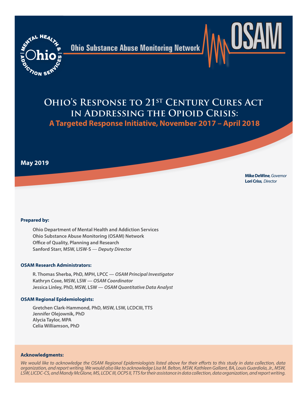 Ohio's Response to 21St Century Cures Act in Addressing the Opioid Crisis: a Targeted Response Initiative, November 2017 - April 2018