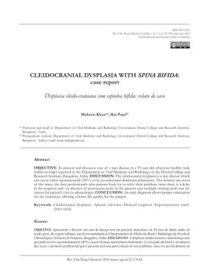 Cleidocranial Dysplasia with Spina Bifida: Case Report [I] Displasia Cleido-Craniana Com Espinha Bífida: Relato De Caso