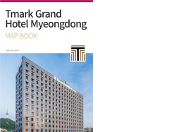 Tmark Grand Hotel Myeongdong MAP BOOK