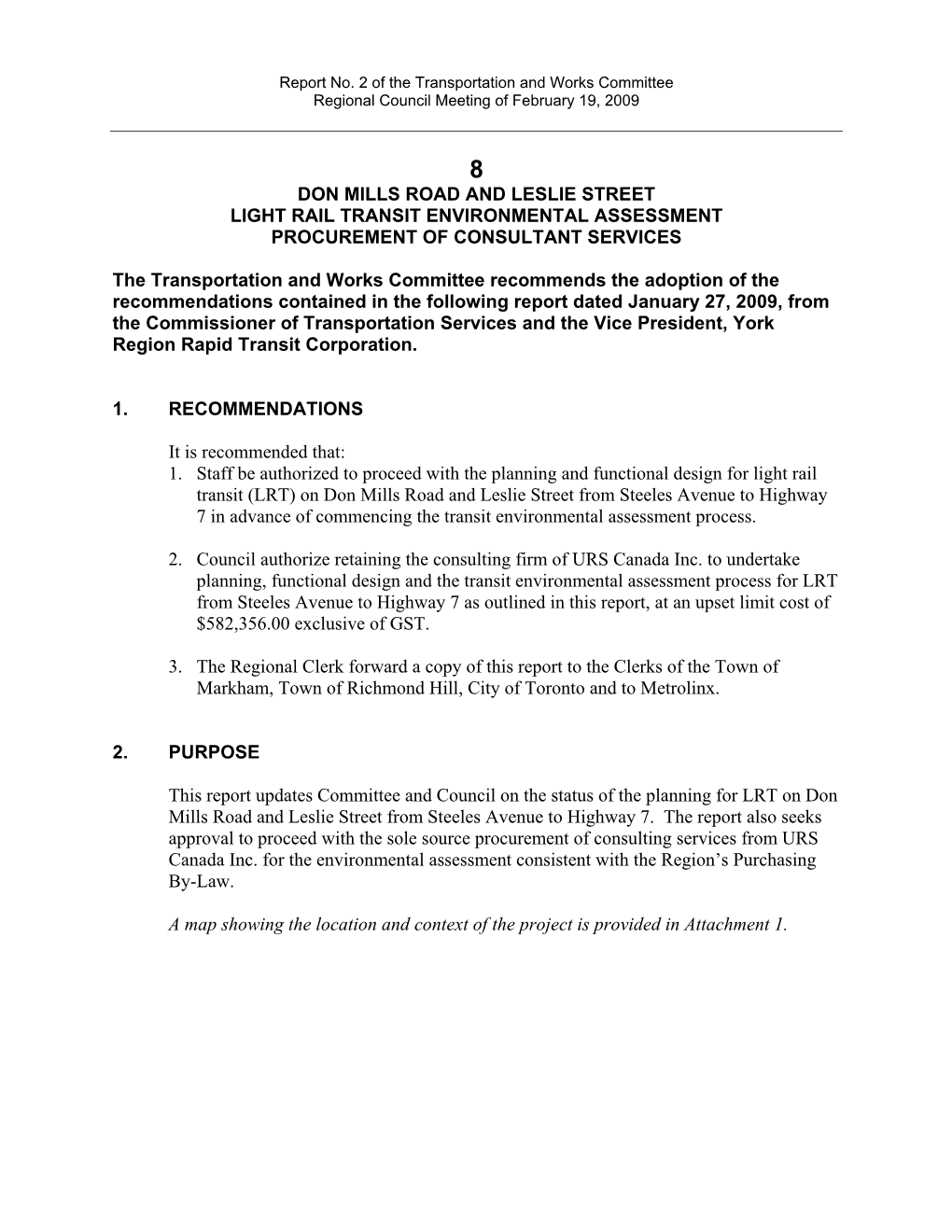 Don Mills Road and Leslie Street Light Rail Transit Environmental Assessment Procurement of Consultant Services