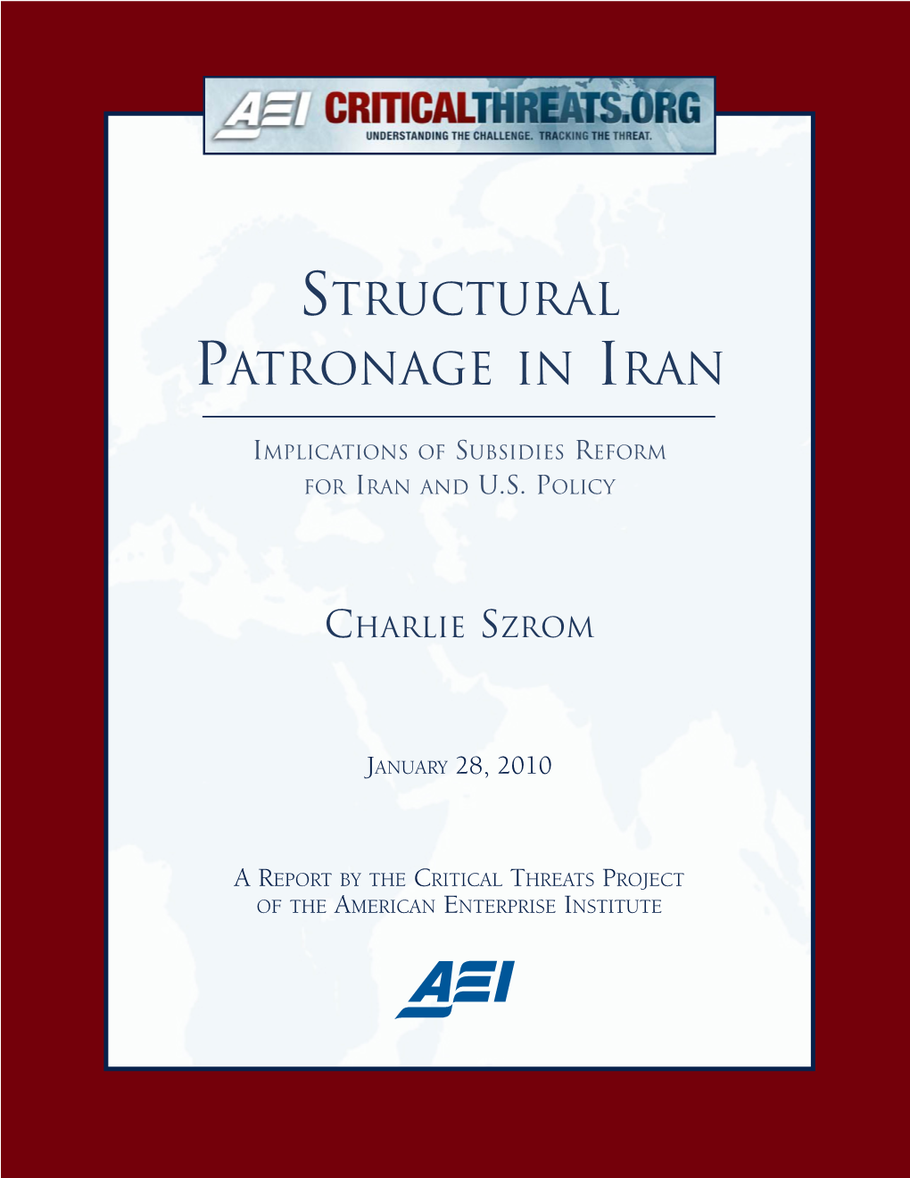 Structural Patronage in Iran: Implications of Subsidies Reform for Iran and U.S