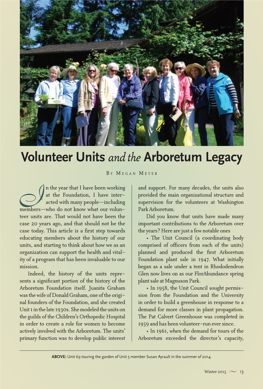 Volunteer Units and the Arboretum Legacy