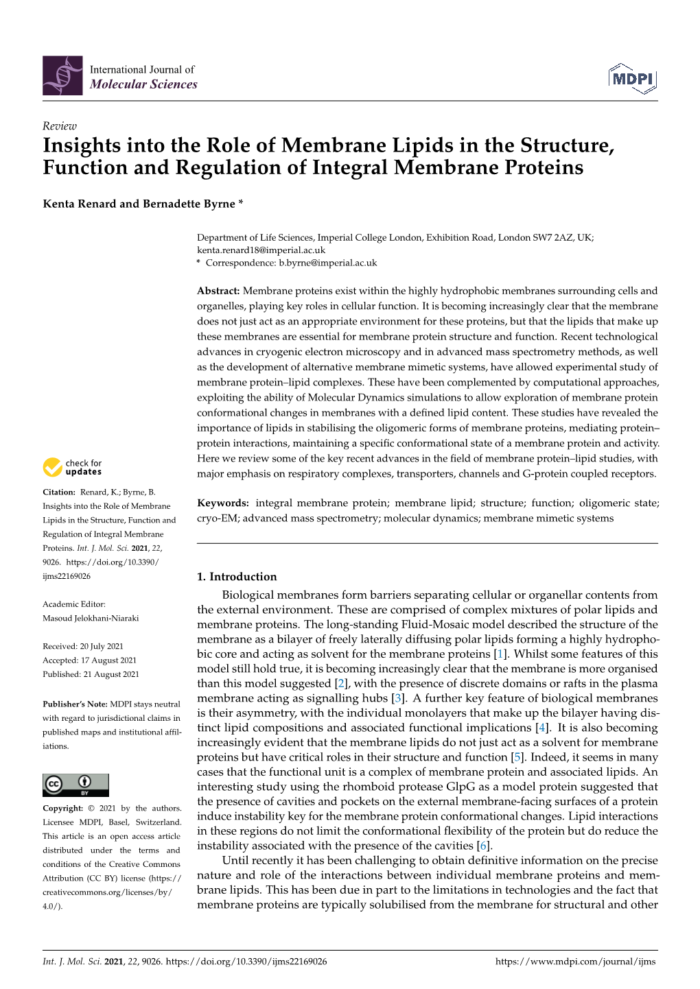 Insights Into the Role of Membrane Lipids in the Structure, Function and Regulation of Integral Membrane Proteins